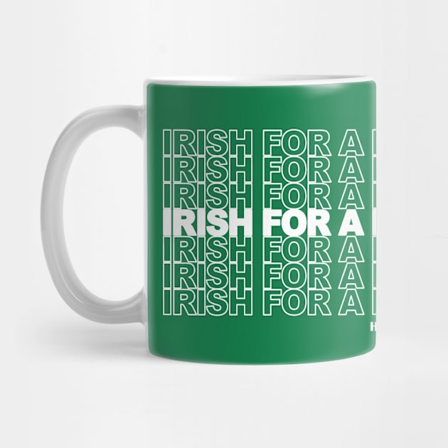 Irish for a Day - St Patrick's Day by Nirvanax Studio